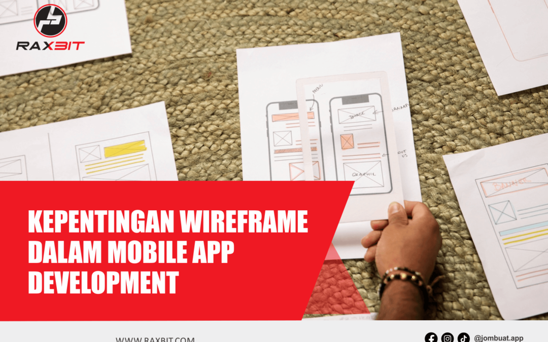 Kepentingan Wireframe Dalam Mobile App Development