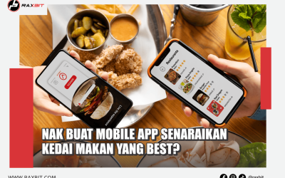 Nak Buat Mobile App Senaraikan Kedai Makan Yang Best?